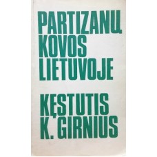Girnius K. K. - Partizanų kovos Lietuvoje - 1990