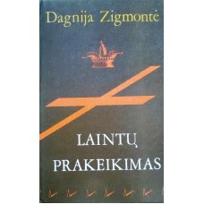 D. Zigmontė - Laintų prakeikimas - 1989