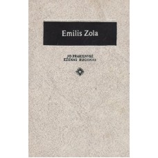 E. Zola - Jo prakilnybė Eženas Rugonas (6) - 1991