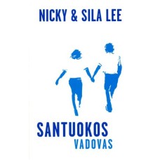 Nicky & Sila Lee - Santuokos vadovas - 2011