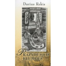 Rekis D. - Pražydusios klumpės - 2016