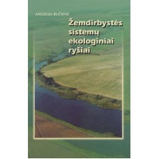 A. Bučienė - Žemdirbystes sistemų ekologiniai ryšiai - 2003