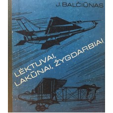 J. Balčiūnas - Lėktuvai, lakūnai, žygdarbiai - 1975