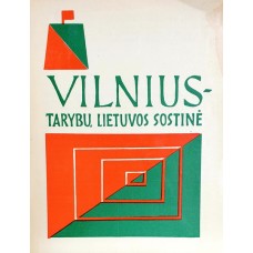 A. Papšys, H. Valeika - Vilnius - Tarybų Lietuvos sostinė - 1971