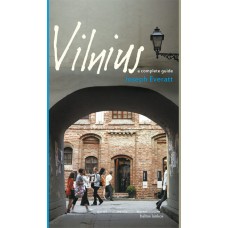 Everatt J. - Vilnius. A complete guide - 2008