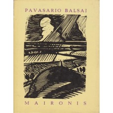 Maironis - Pavasario balsai - 1970