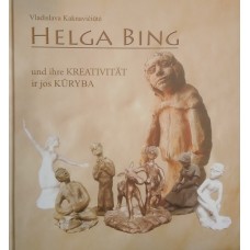 V. Kanavičiūtė - Helga Bing ir jos kūryba  - 2009