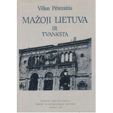 Pėteraitis V. - Mažoji Lietuva ir Tvanksta - 1992