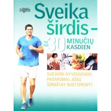 Sveika širdis - tik per 30 minučių kasdien - 2011