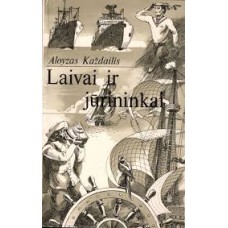 Každailis A. - Laivai ir jūrininkai - 1981