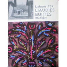 Lietuvos TSR liaudies buities muziejus - 1977