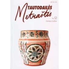 Tautodailės metraštis. Dzūkijos kraštas. Nr. 12 - 2006