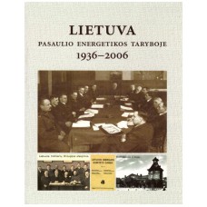 Lietuva pasaulio energetikos taryboje 1936-2006 - 2006