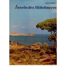 E. Arendt - Inseln des Mittelmeeres - 1959