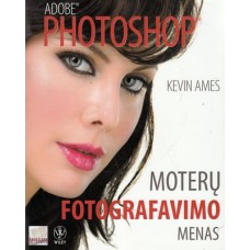Kevin Ames - Moterų fotografavimo menas - 2007