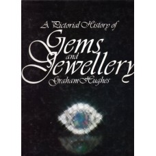 G. Hughes - A Pictorial History of Gems and Jewellery - 1978