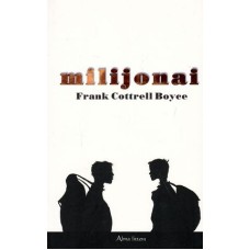 Frank Cottrell Boyce - Milijonai - 2005