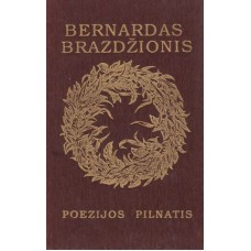 B. Brazdžionis - Poezijos pilnatis - 1989