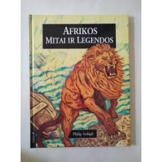 Philip Ardagh - Afrikos mitai ir legendos - 1998