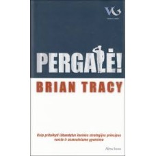 Tracy Brian - Pergalė! - 2006