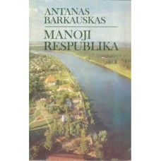 A. Barkauskas - Manoji respublika - 1980