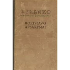 Franko I. - Borislavo apsakymai - 1954