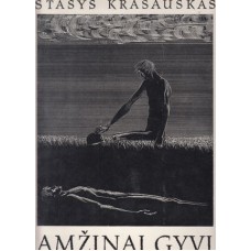 Krasauskas S. - Amžinai gyvi - 1976