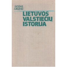 Jurginis J. - Lietuvos valstiečių istorija - 1978