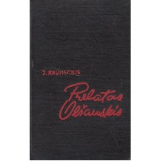 J. Kauneckis - Prelatas Olšauskas - 1961