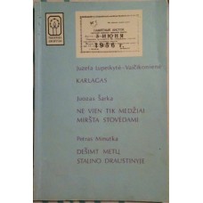 Lupeikytė-Vaičikonienė J. - Karlagas - 1993