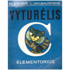 Gylienė M., Jakubauskienė L. - Vyturėlis. Elementorius C - 1985