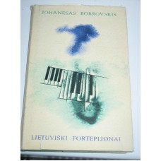 Bobrovkis J. - Lietuviški fortepijonai - 1968