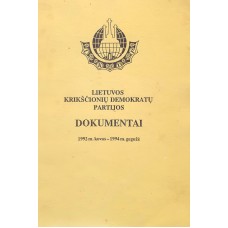 Lietuvos krikščionių demokratų partijos dokumentai 1992 m. kovas-1994 m. gegužė