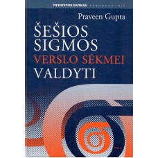 Gupta P. - Šešios sigmos verslo sėkmei valdyti ...