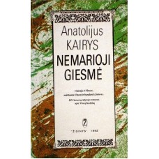 A. Kairys - Nemarioji giesmė - 1992