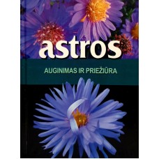 Astros: auginimas ir priežiūra - 2002