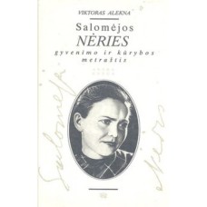 V. Alekna - Salomėjos Nėries gyvenimo ir kūrybos metraštis. Antra knyga - 1997