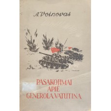 A. Voinovas - Pasakojimai apie generolą Vatutiną - 1951