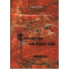 Malinaitis J. - Tanenbergo arba Žalgirio mūšis - 2013