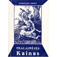 R. Grigas - Pralaimėjęs Kainas - 1991