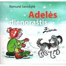 Savickytė R. - Adelės dienoraštis. Žiema - 2016