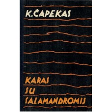 Čapekas K. - Karas su salamandromis - 1958