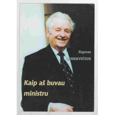 Z. Zinkevičius - Kaip aš buvau ministru - 1998