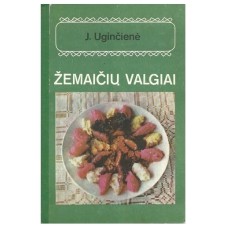 J. Uginčienė - Žemaičių valgiai - 1977
