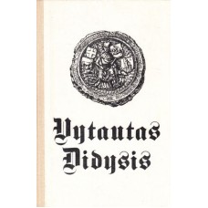 Šapoka A. ir kt. - Vytautas Didysis - 1988