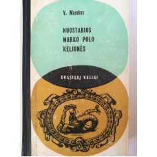 Mainkas V. - Nuostabios Marko Polo kelionės - 1968