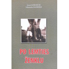 J. Liorančas, E. Mažrimas - Po lemties ženklu - 2007