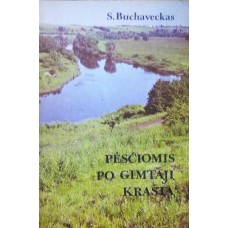 Buchaveckas S. - Pėsčiomis po gimtąjį kraštą - 1989