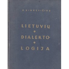 Zinkevičius Z. - Lietuvių dialektologija - 1966