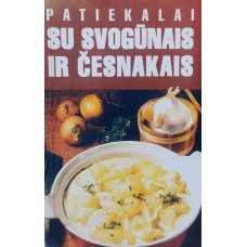 Barisauskaitė D. - Patiekalai su svogūnais ir česnakais - 1999